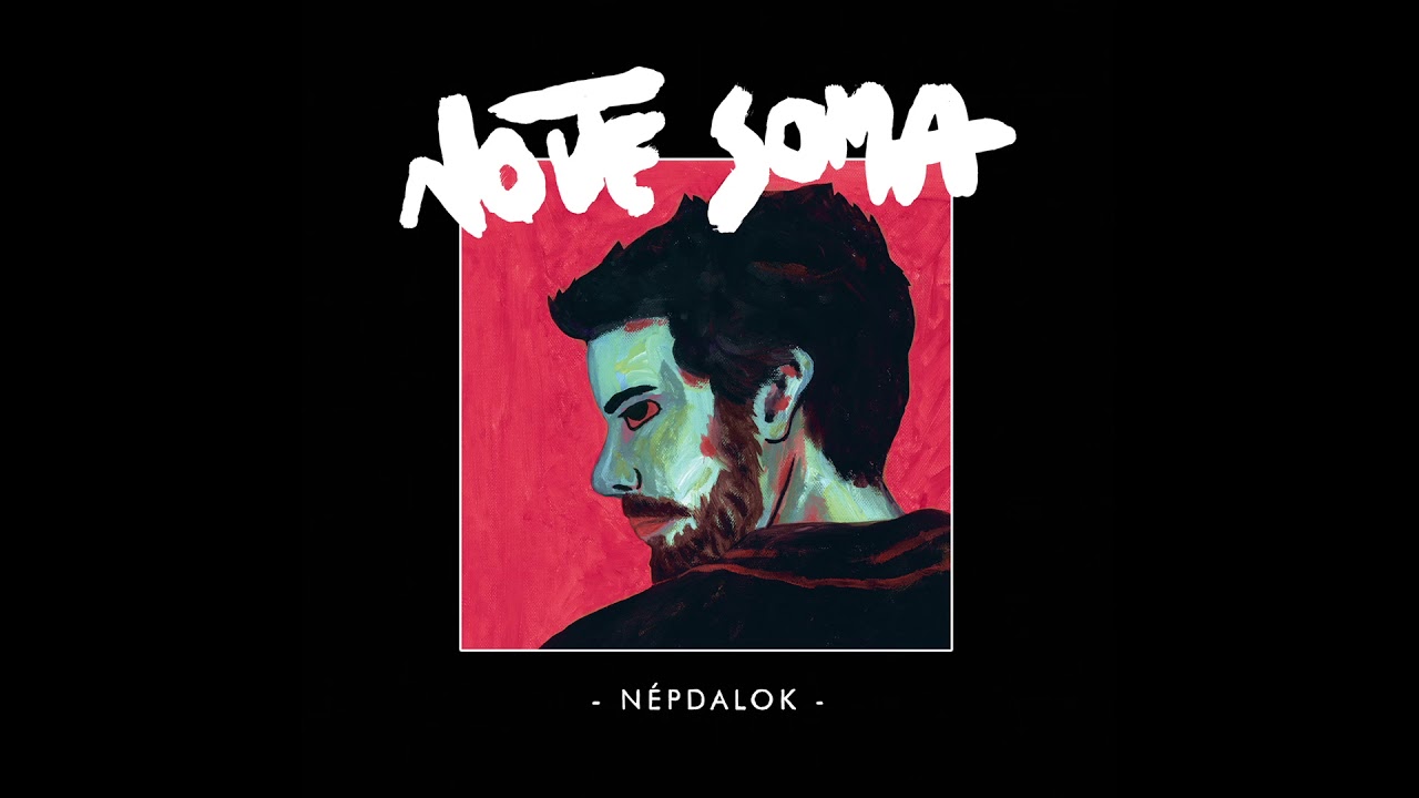 Nóvé Soma (MORDÁI) - Népdalok