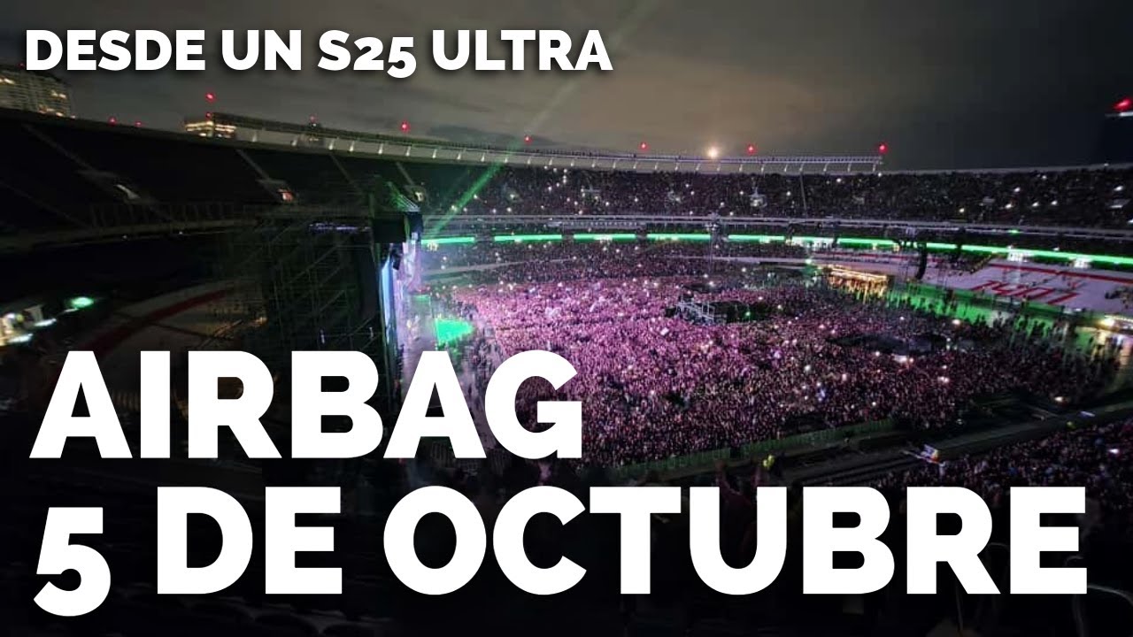 Recital de Airbag desde un S25 Ultra | San Martin Alta - Estadio Monumental | 5 de octubre 2025