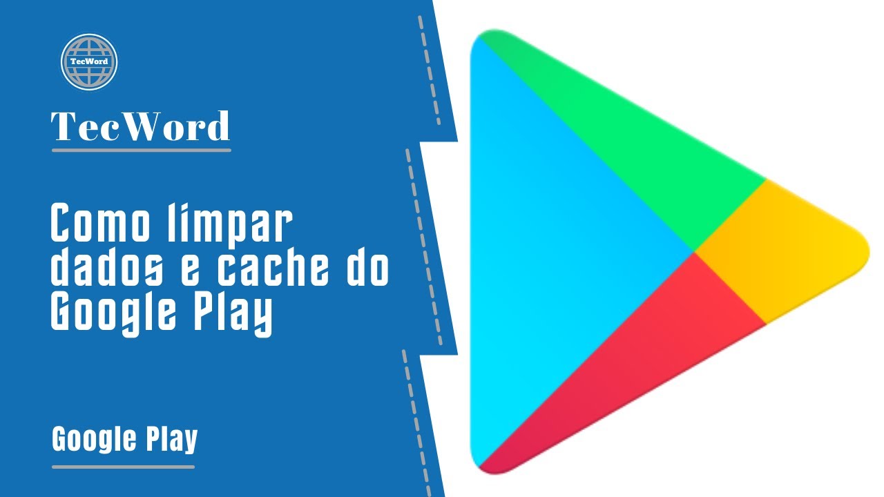 Como limpar dados e cache do Google Play