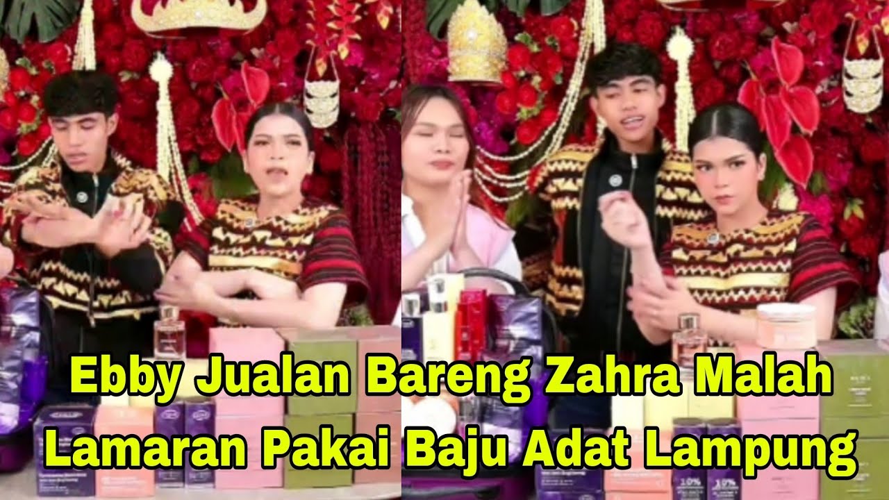 LIVE EBBY ZAHRA JUALAN, WAHH LAMARAN PAKAI BAJU ADAT LAMPUNG
