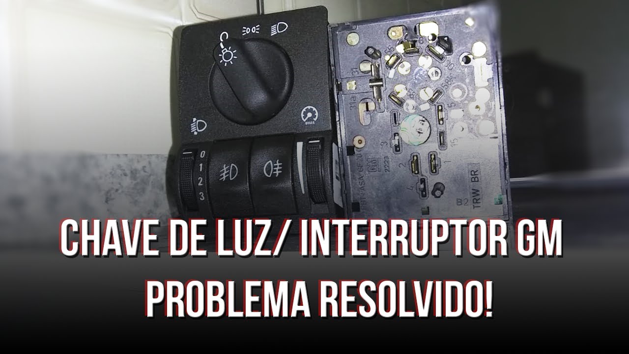 (RESOLVIDO) PROBLEMA NA CHAVE DE LUZ (ACIONADORES DOS NEBLINA.) VECTRA, ASTRA, CORSA C, MONTANA...