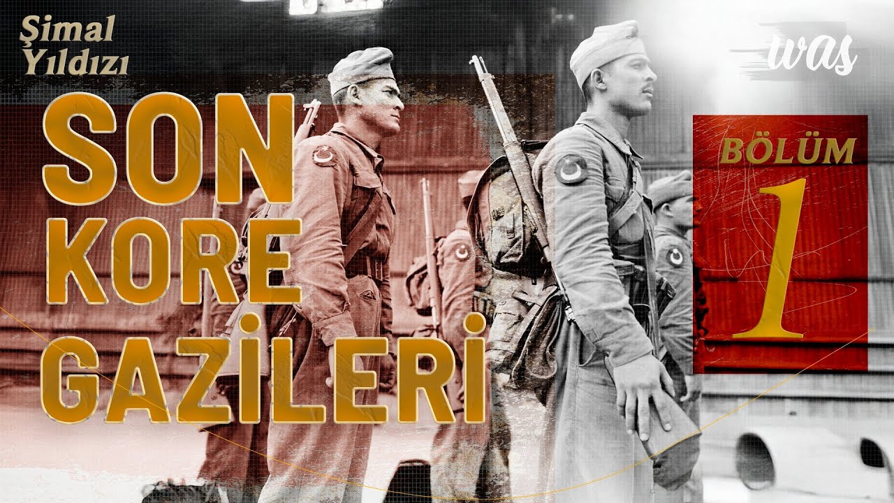 Kore Savaşı Belgeseli | Son Kore Gazileri Anlatıyor | Şimal Yıldızı 1. Bölüm