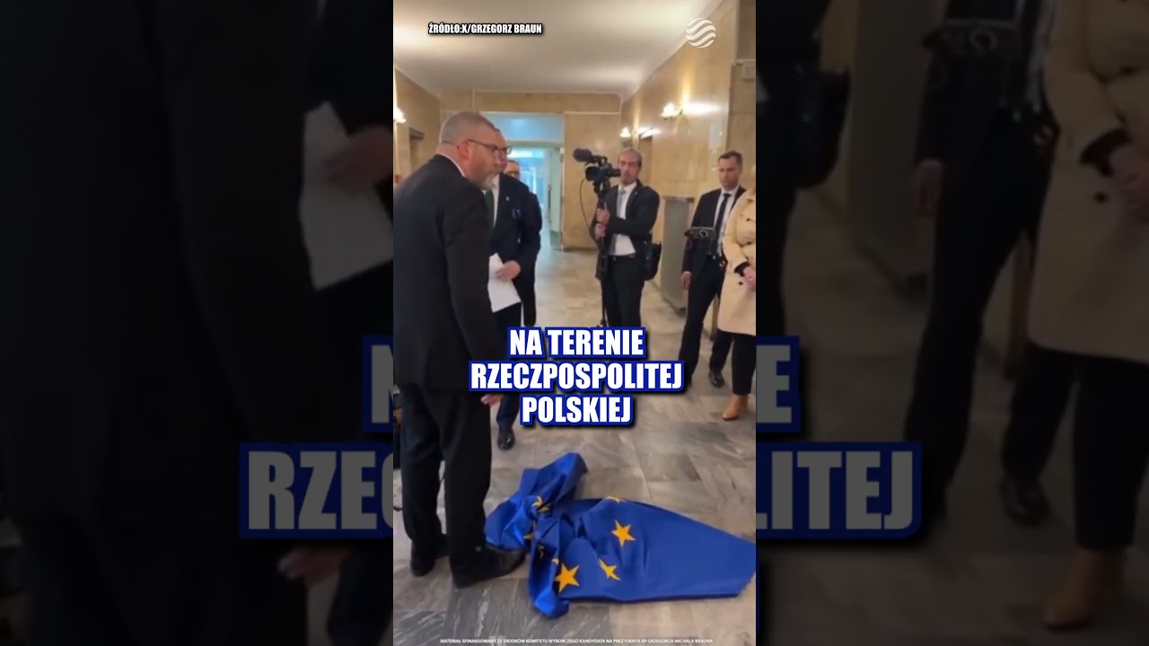 Kolejna akcja. Braun zerwał flagę UE. Skandal za skandalem.