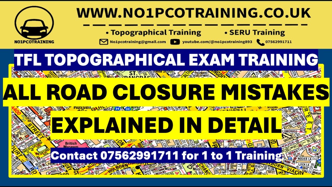 ALL ROAD CLOSURE MISTAKES - MUST WATCH - TFL TOPOGRAPHICAL