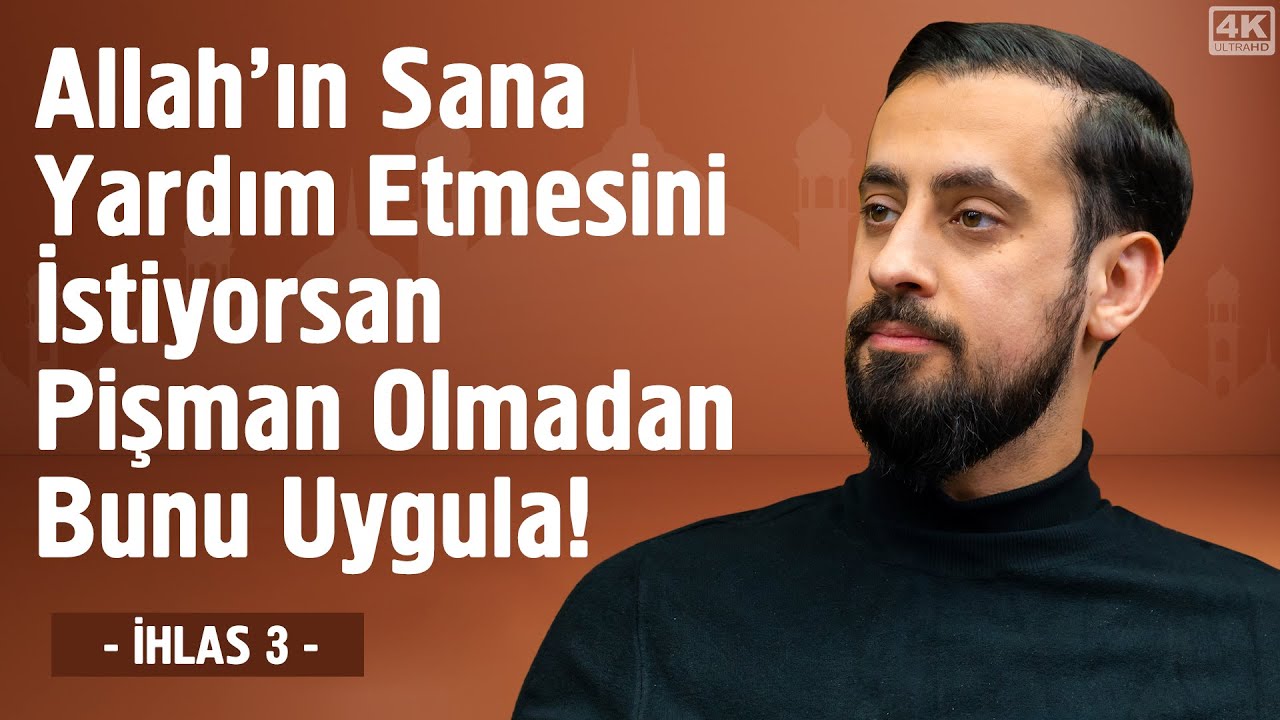 Allah'ın Sana Yardım Etmesini İstiyorsan Pişman Olmadan Bunu Uygula - 21.Lema 3 - Kuvvet İhlastadır