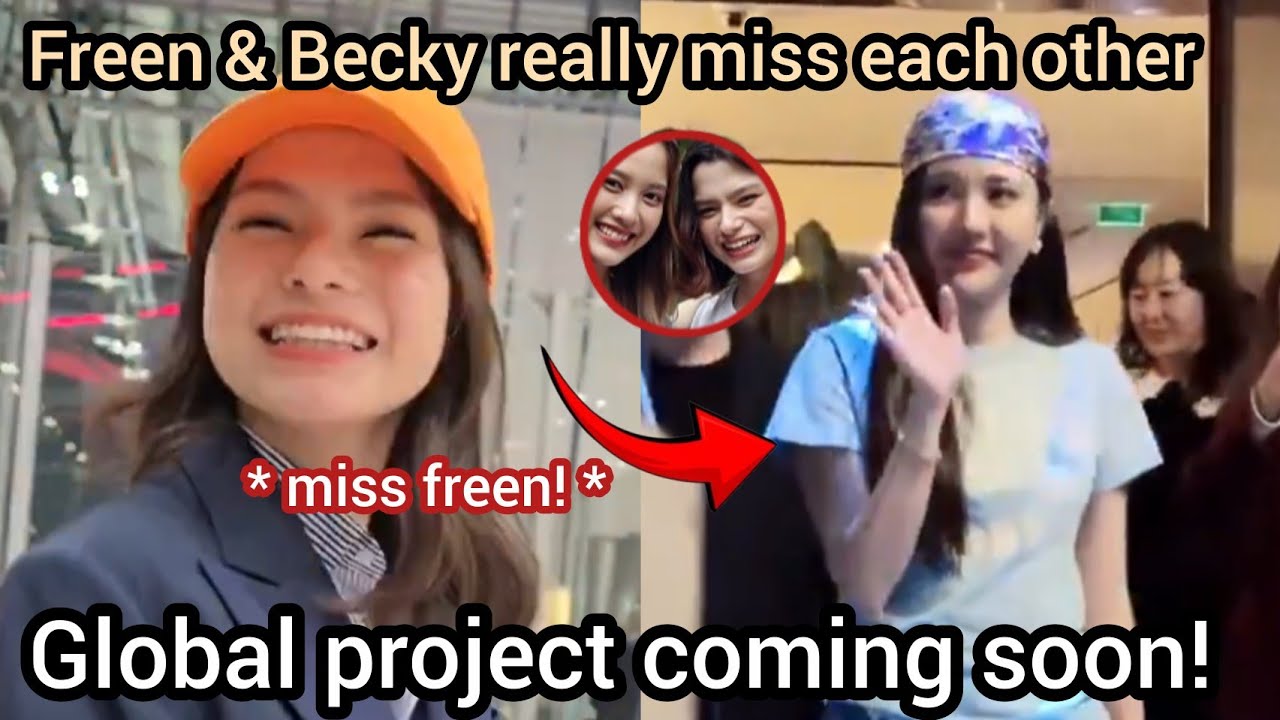 (FreenBecky) Freen and Becky Really Miss Each Other and Can’t Wait to Meet Again