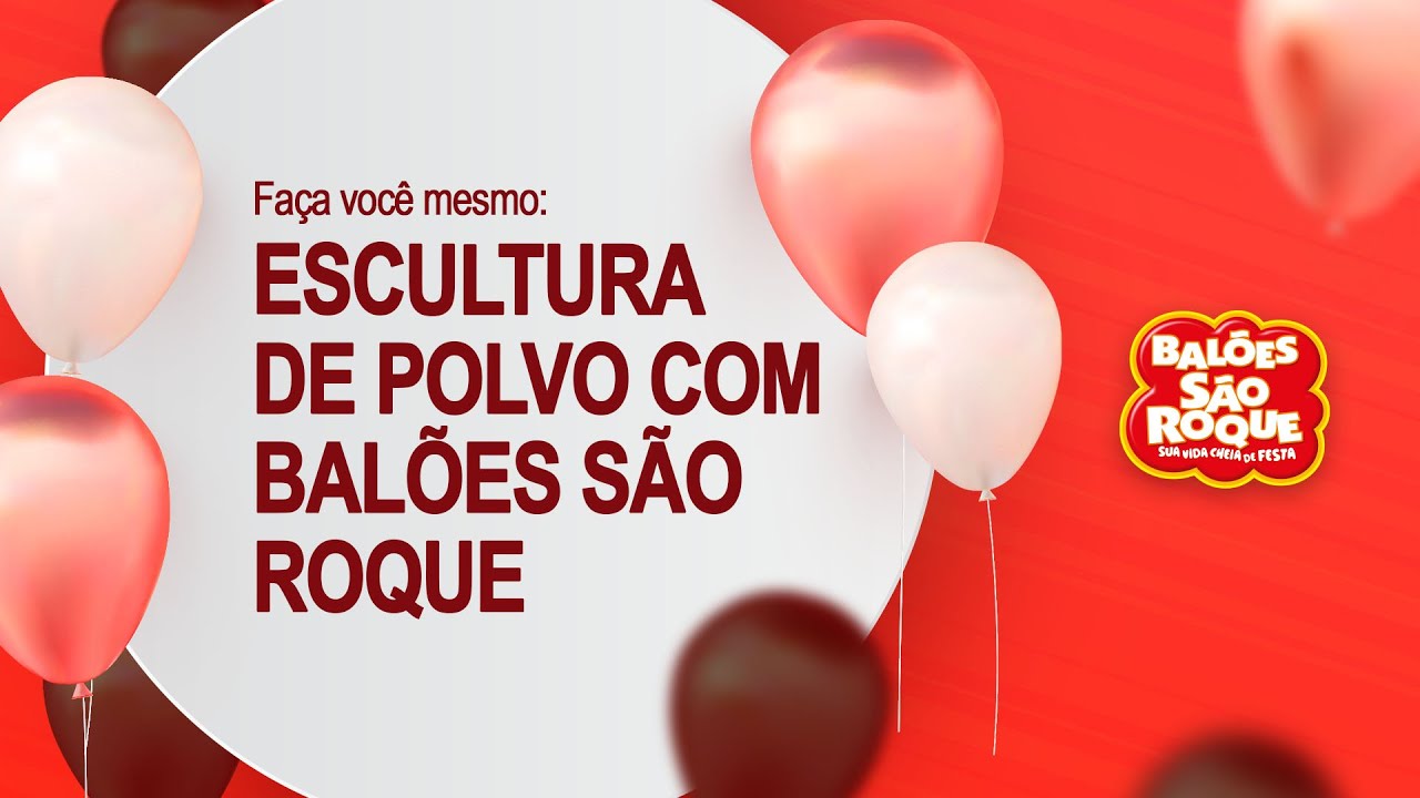 Faça você mesmo | Escultura de Polvo com Balões São Roque