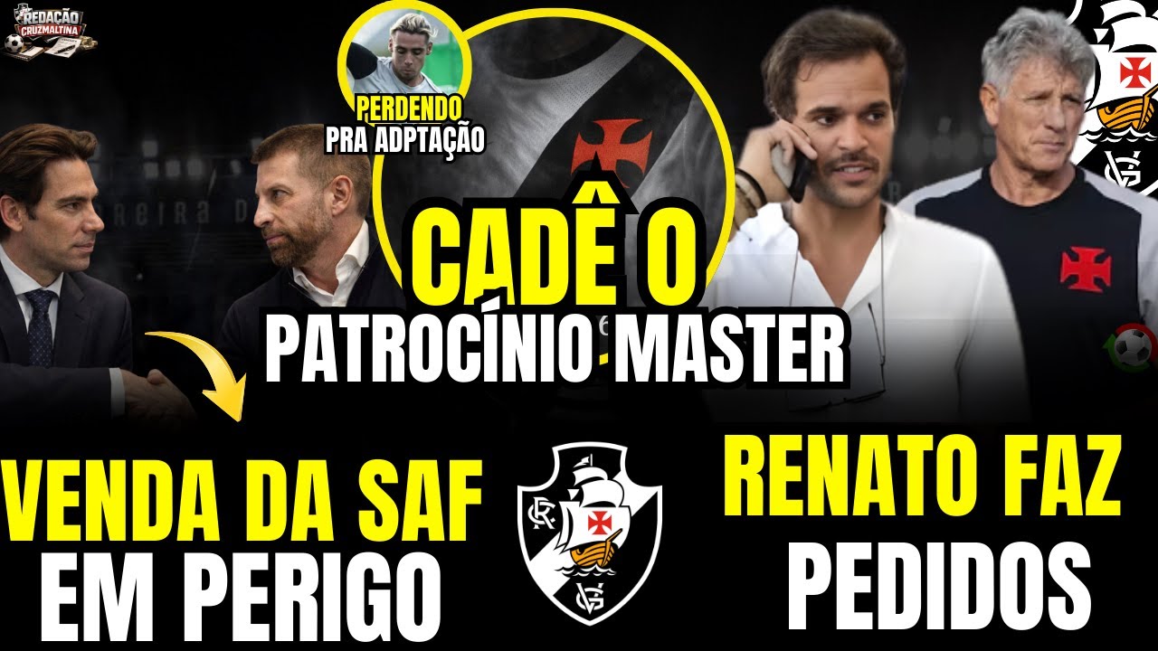 🚨ATENÇÃO!! RENATOS FAZ OS PRIMEIROS PEDIDOS, CONFRONTO DAS COPAS, VASCO SAF, PREPARAÇÃO E MUITO+
