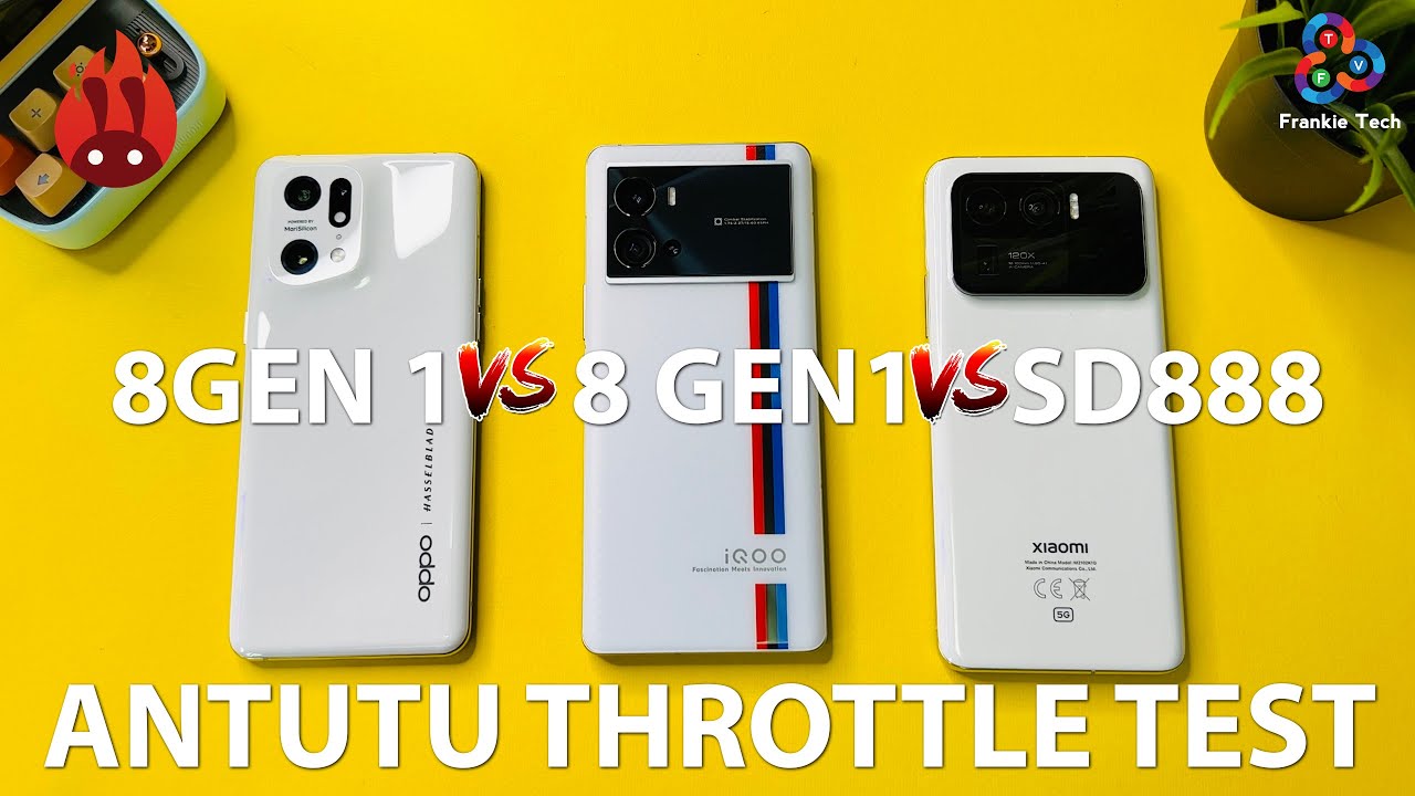 Oppo Find X5 Pro vs IQOO 9 Pro vs Mi 11 Ultra ANTUTU THROTTLE TEST