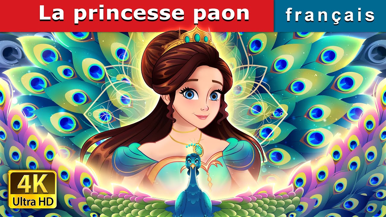 La princesse paon | The Peacock Princess in French | @FrenchFairyTales