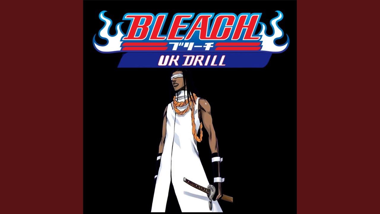 Bleach (Hueco Mundo) (feat. Prodby Yo Ash) (UK Drill)
