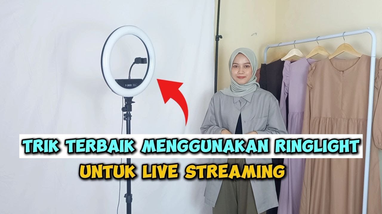 cara menggunakan lampu ring light untuk video live streaming tiktok shopee