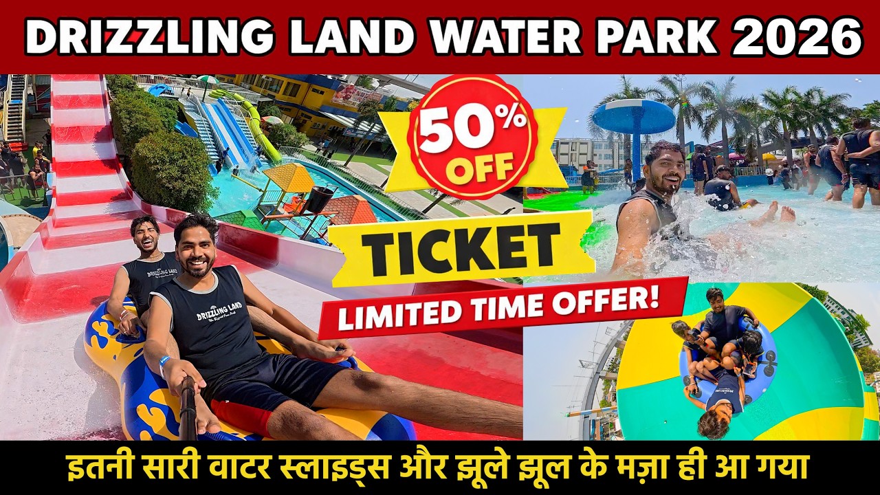 drizzling land waterpark 2026 | drizzling land water park ghaziabad ticket price