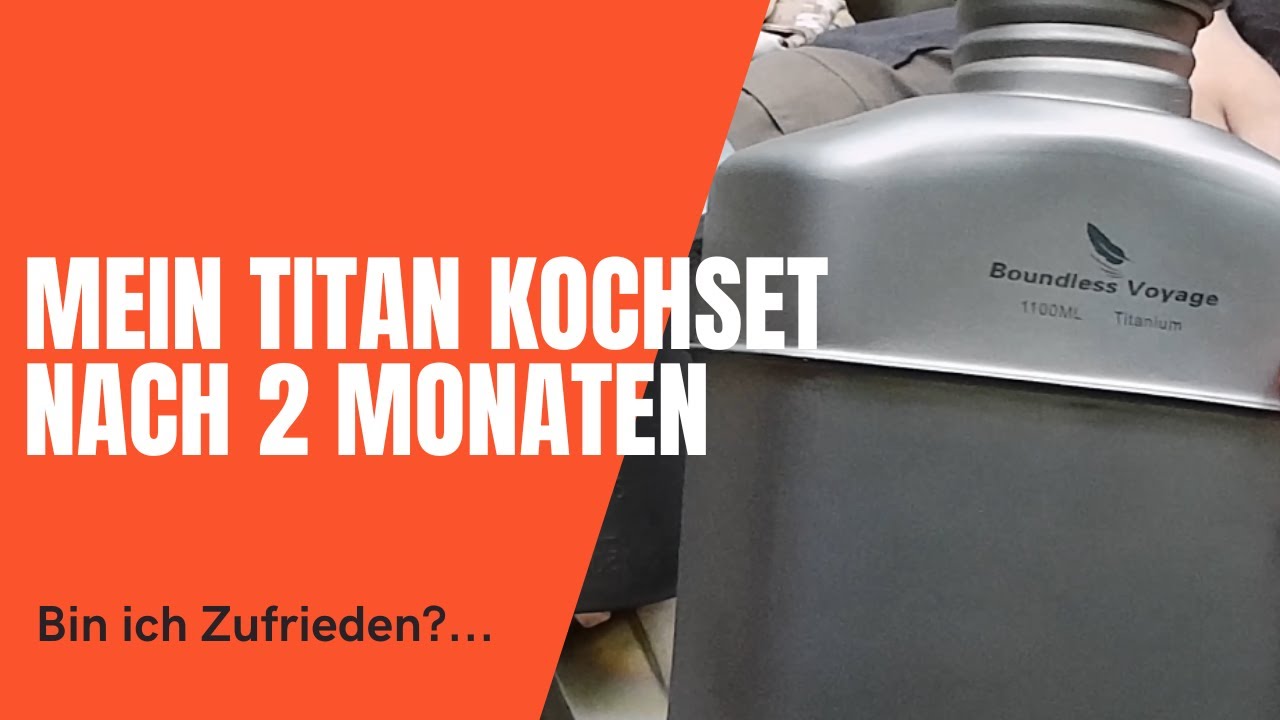 Ausrüstung - Titan Kochset nach zwei Monaten