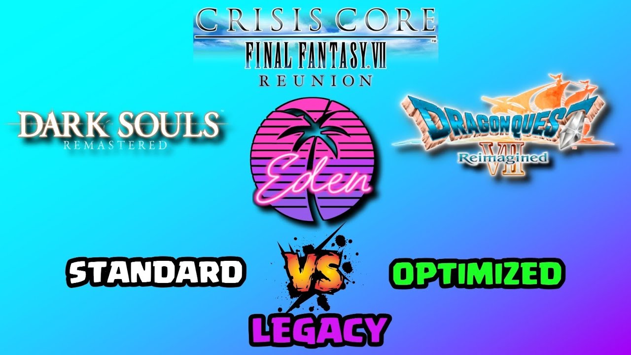 Eden Standard vs Legacy vs Optimized Game Test & Comparison