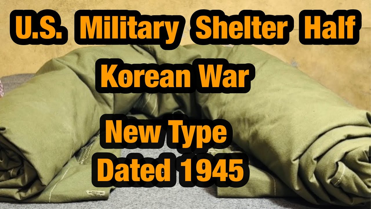 U.S. Military Shelter Half, Korean War, New Type
