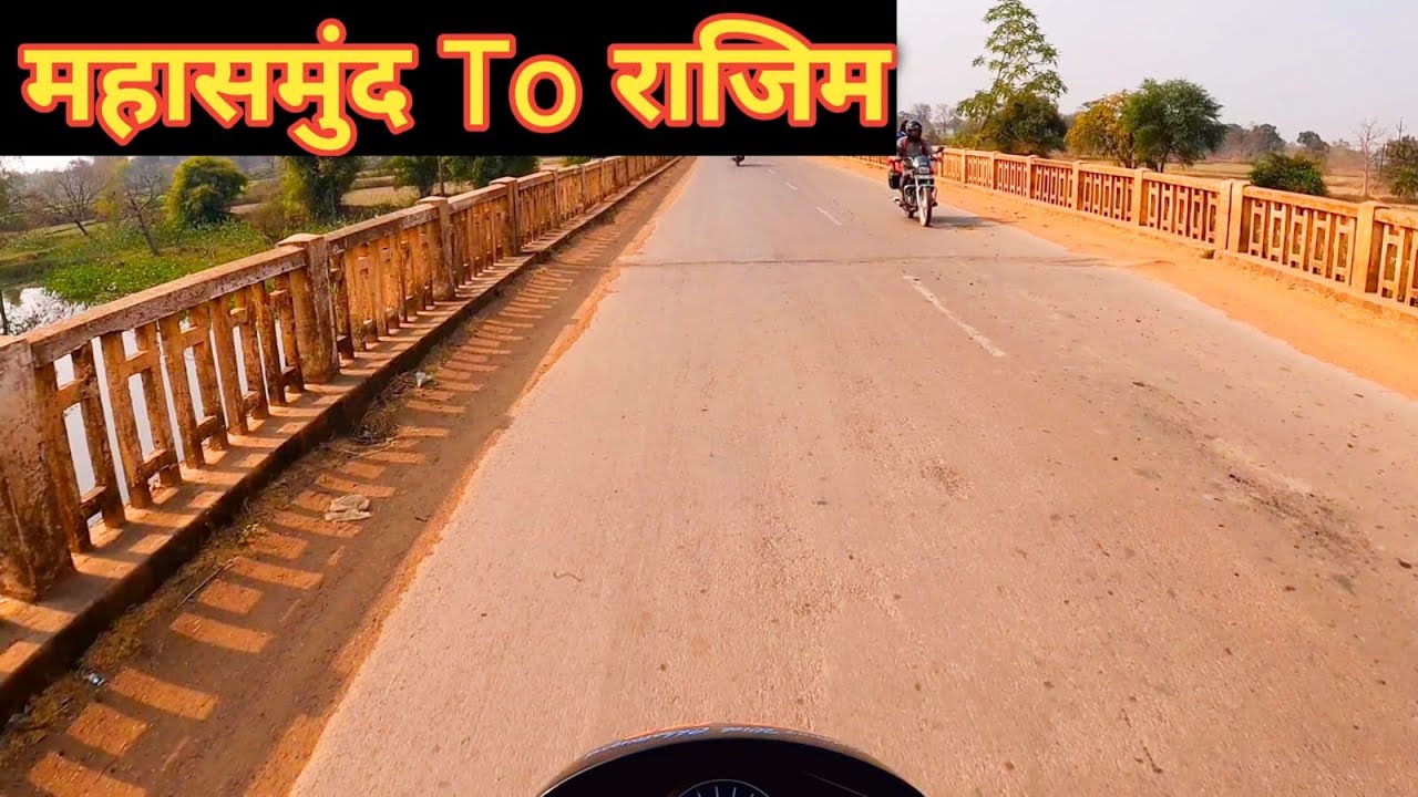 Mahasamund To Rajim || Bike Riding || Dk147