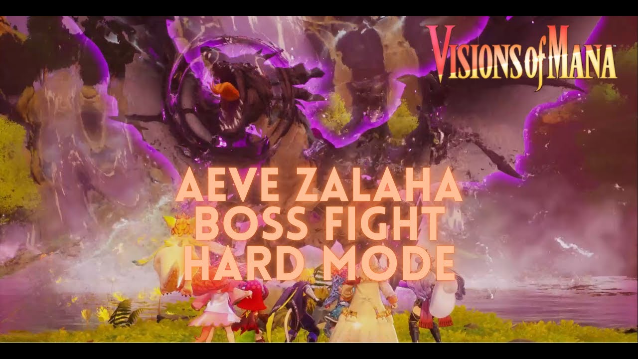 Visions of Mana - Aeve Zalaha Boss Fight Hard Mode [THE SPAWN OF CALAMITY]