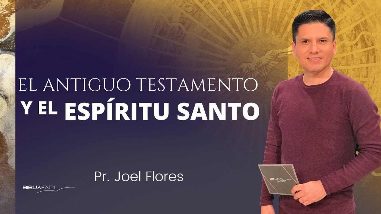 El Espíritu Santo en el Antiguo Testamento