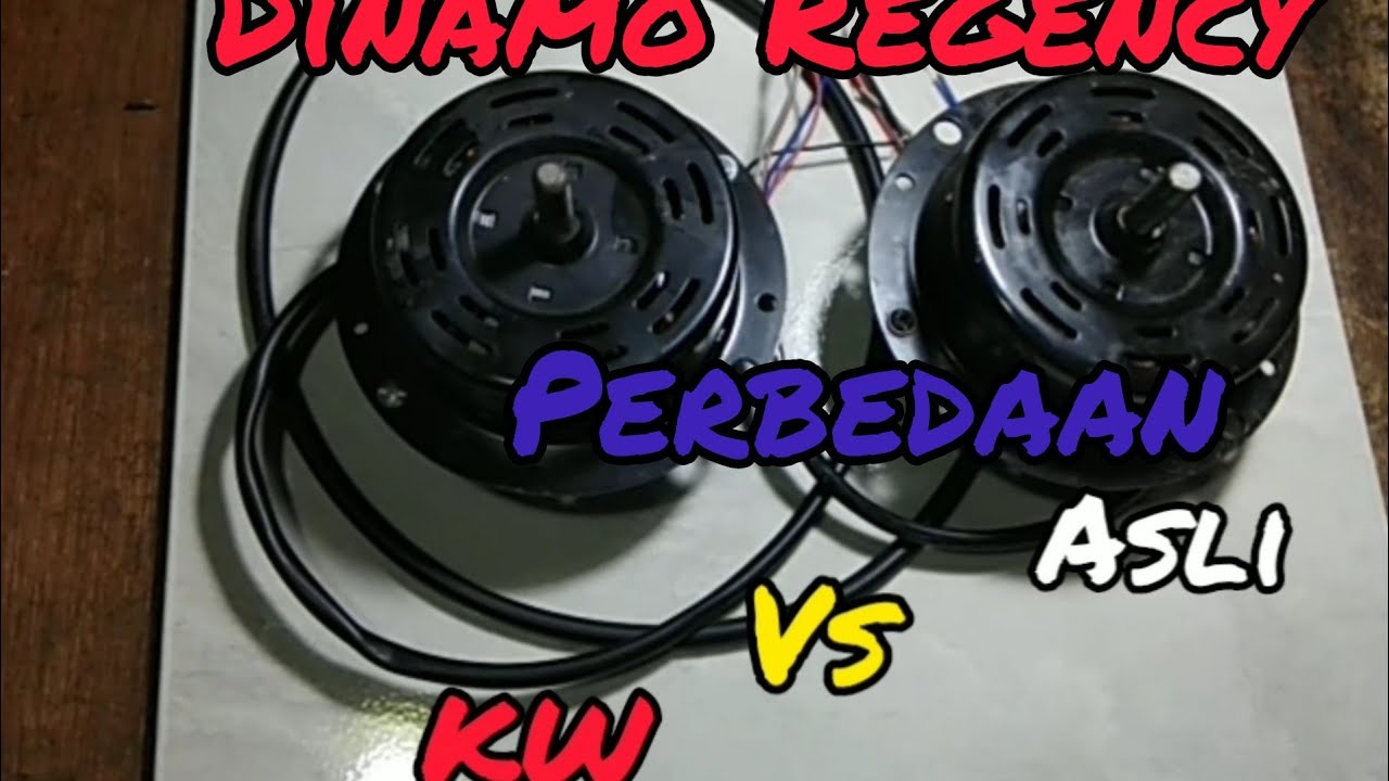 PERBEDAAN DINAMO REGENCY ASLI &  KW
