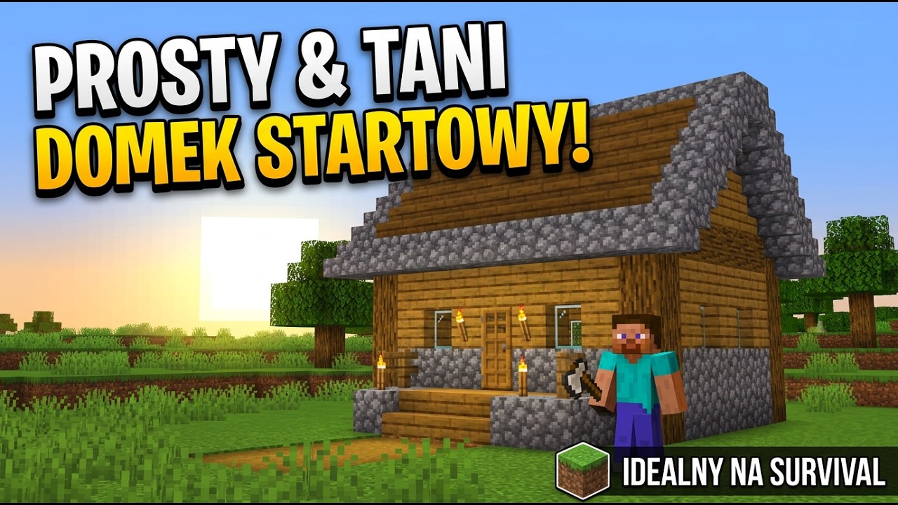 🔥 Idealny DOMEK STARTOWY w Minecraft! 🏠 (Łatwy Poradnik Survival)