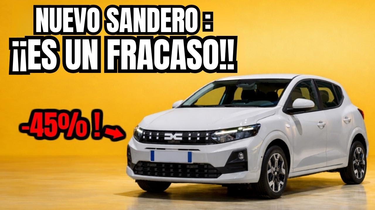 ¡La nueva Dacia Sandero fue un fracaso total!
