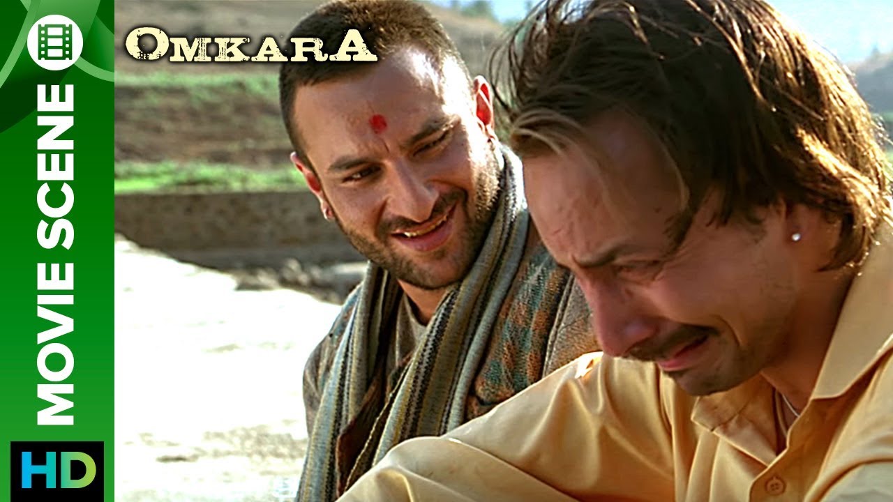 A True Friendship | Omkara | Saif Ali Khan & Deepak Dobriyal