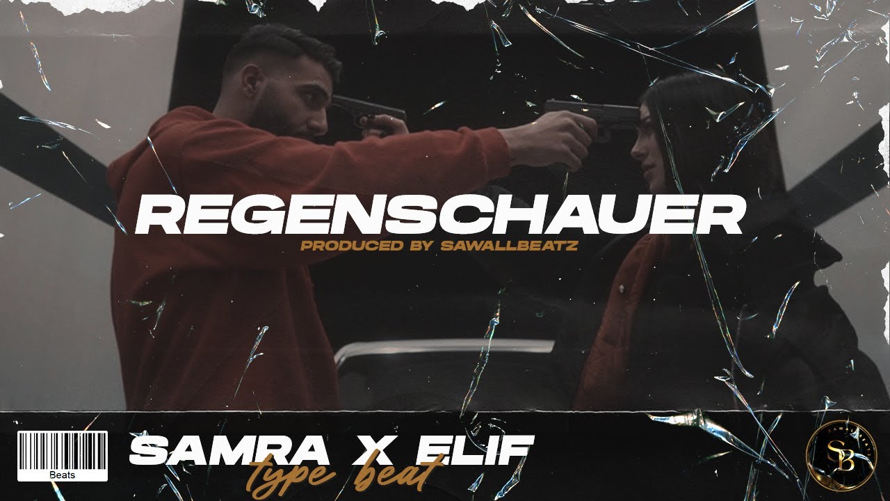 SAMRA x ELIF Type Beat - REGENSCHAUER (prod. by SawallBeatz)