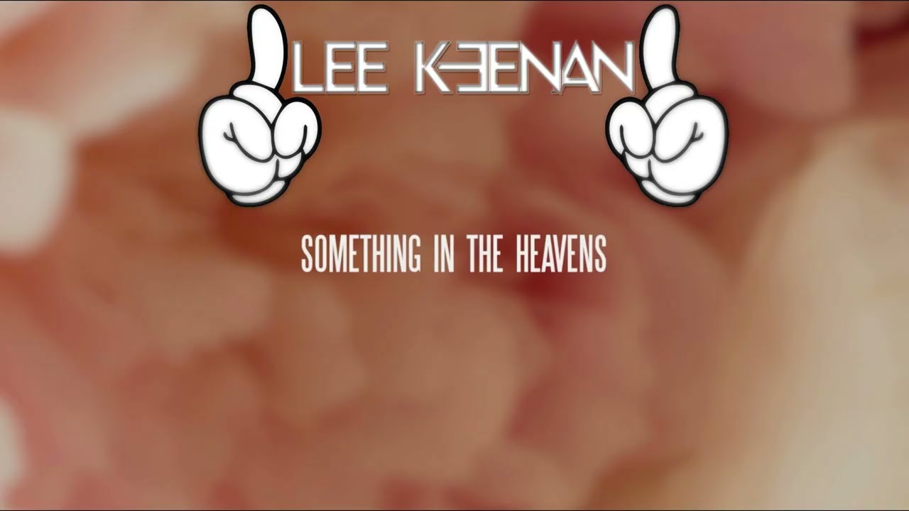 Lewis Capaldi - Something In The Heavens (Lee Keenan Remix)