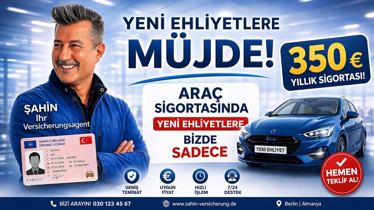 Yeni Ehliyetlilere BÜYÜK MÜJDE! Yıllık Sigorta Sadece 350 Euro