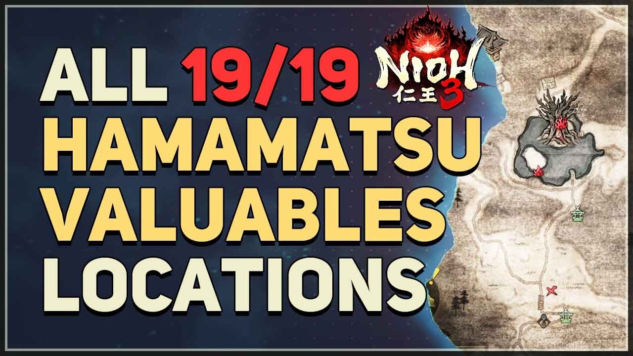 All Hamamatsu Valuables Location Nioh 3