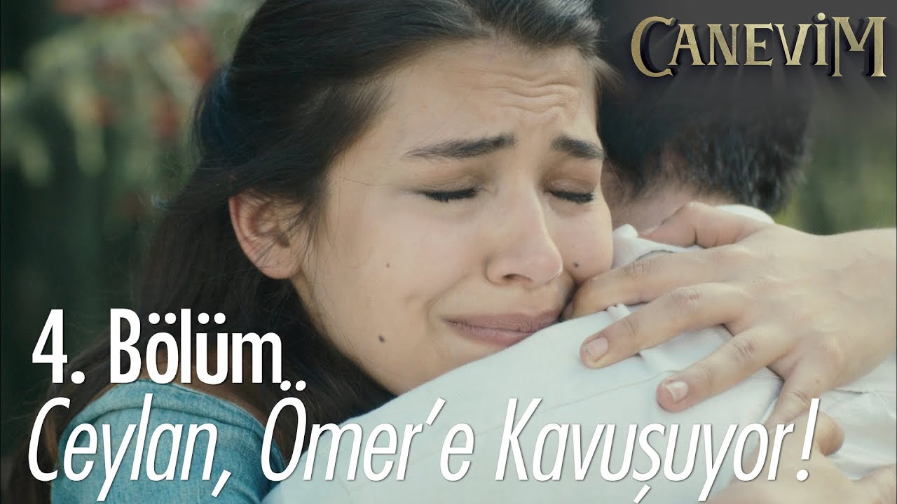 Ceylan, Ömer'e kavuşuyor! - Canevim 4. Bölüm
