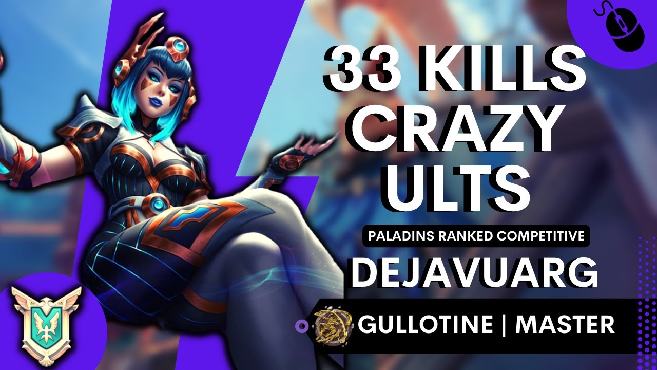 33 Kills Crazy Ults DejaVuArg (Master) Paladins Ranked Competitive