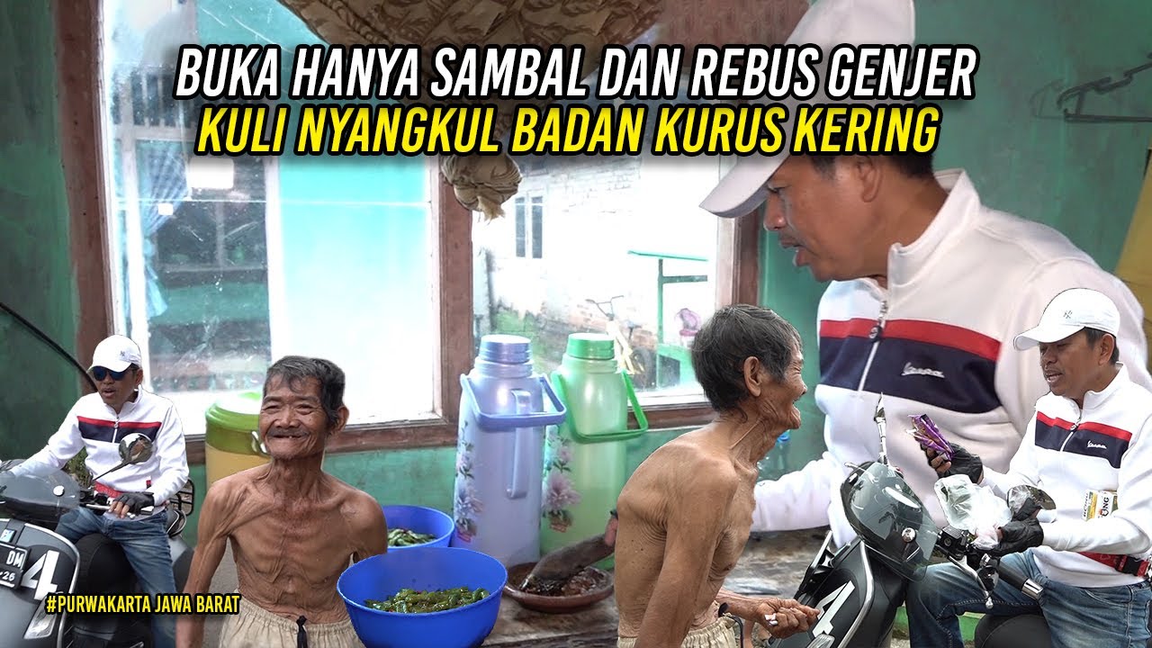 BADANNYA KURUS KERING KI AJUN TETAP PUASA MESKI KULI NYANGKUL-BUKA HANYA SAMBAL DAN REBUS GENJER