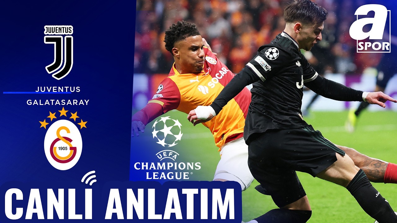 Juventus - Galatasaray | CANLI ANLATIM @liberotv