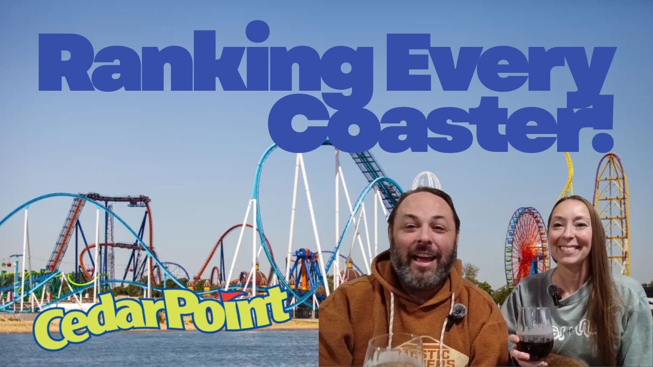Ranking Every Roller Coaster at Cedar Point 🎢 | RollerBrewsters Ultimate Coaster List