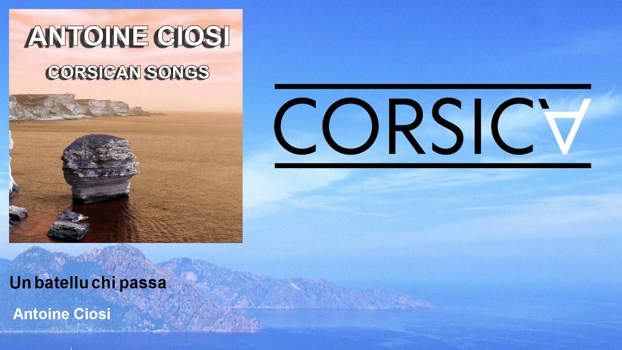 Antoine Ciosi - Un batellu chi passa