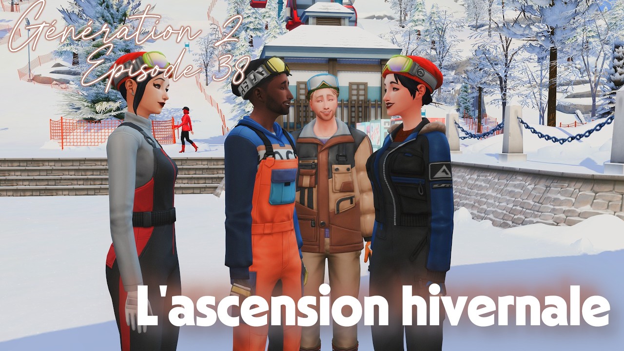 SimLand - Génération 2 - E38 - L'ascension hivernale