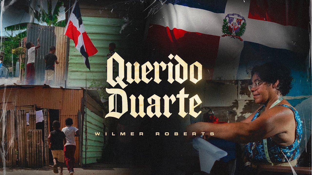 Wilmer Roberts - Querido Duarte (Video Oficial)