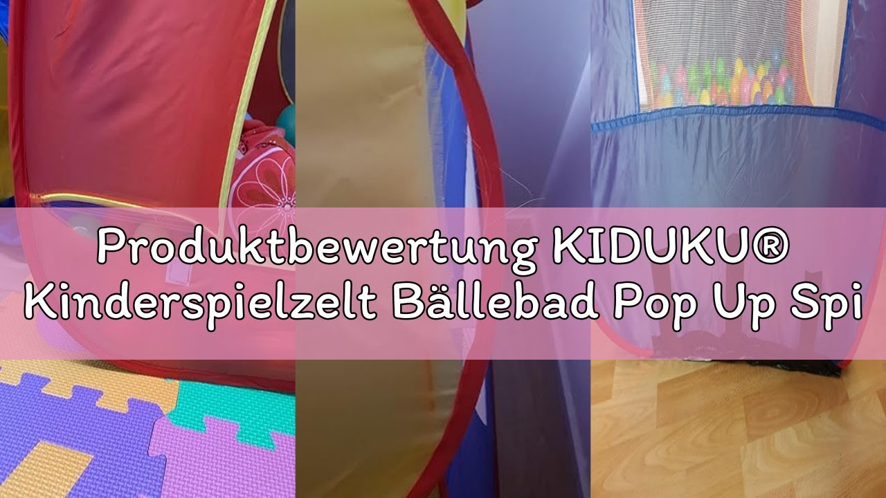 Produktbewertung KIDUKU® Kinderspielzelt Bällebad Pop Up Spielzelt + 200 Bälle + Tasche für drinnen
