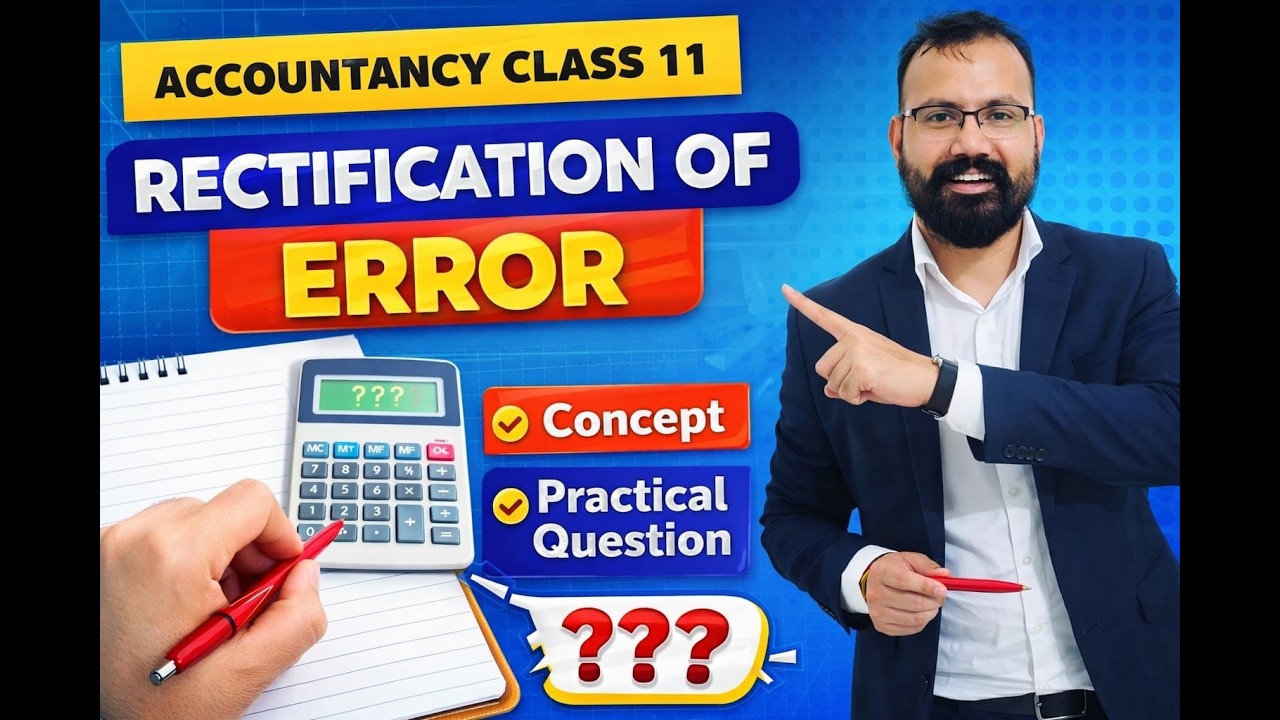 Rectification Of Error | Concept with practical questions |  By Sanjay Sir | Sanjay classes