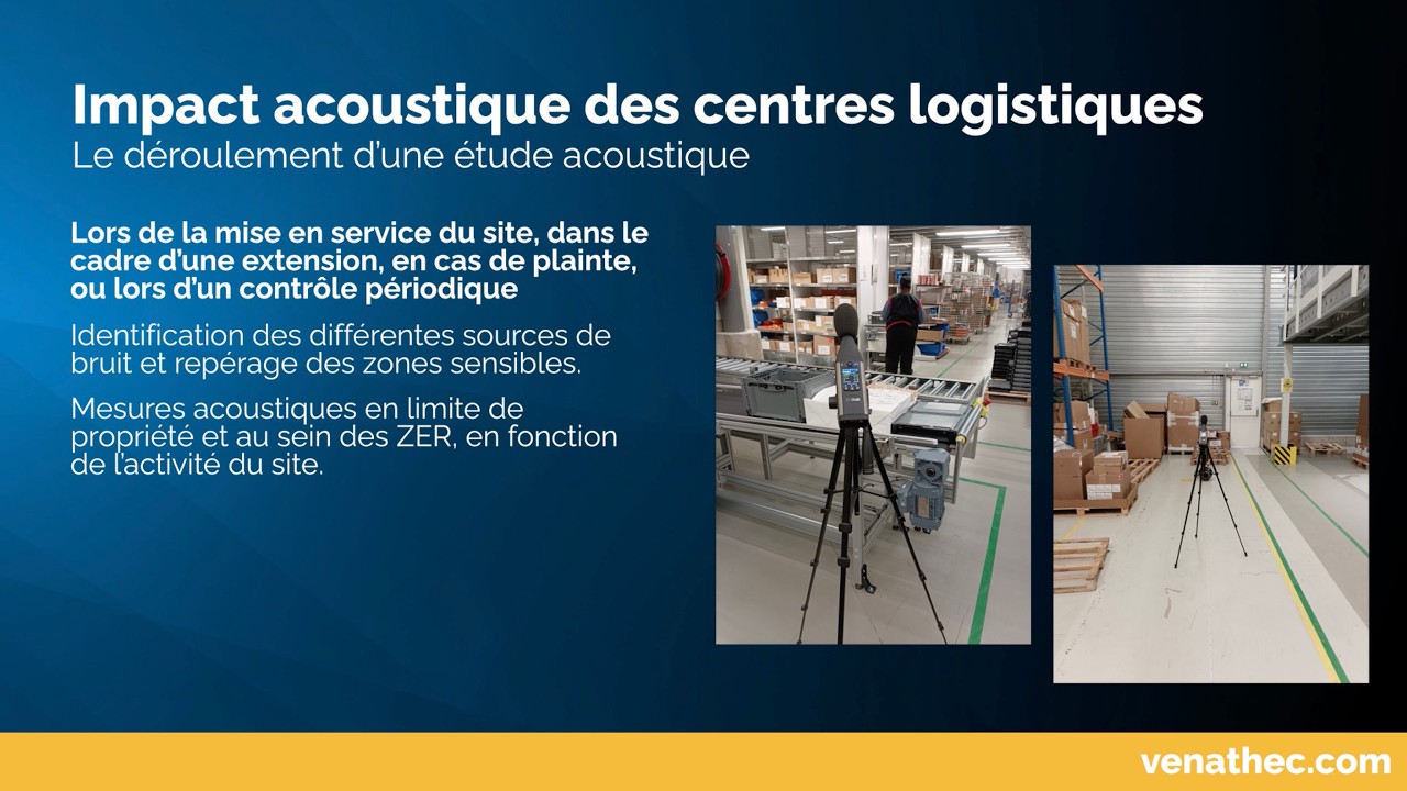 Centres logistiques & Entrepôts de Stockage : le point sur l'Étude Acoustique - VENATHEC