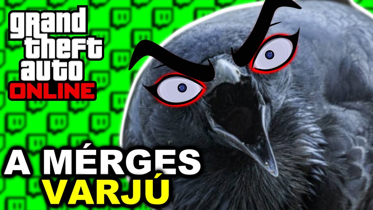 A MÉRGES VARJÚ | GTA Online