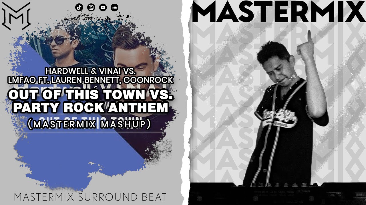 Hardwell & VINAI vs. LMFAO - Out Of This Town vs. Party Rock Anthem (MasterMix Mashup)