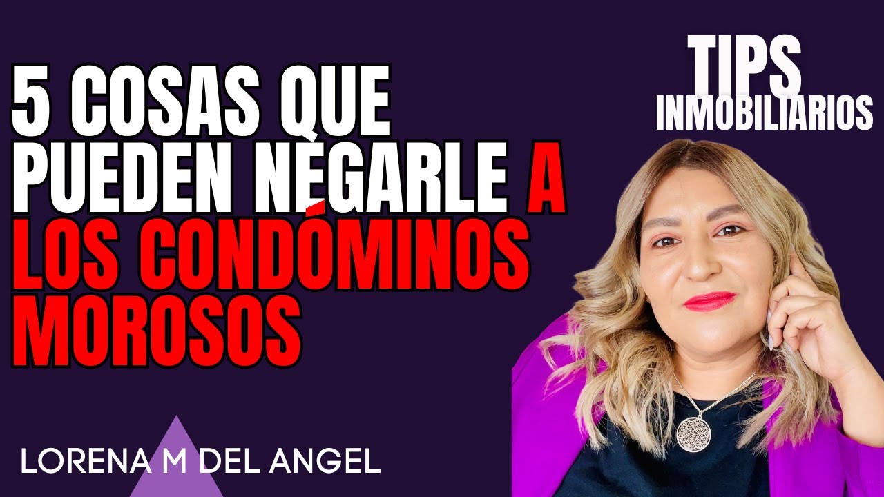 5 cosas que puedes negarle a los Condóminos Morosos - Los vecinos que no pagan