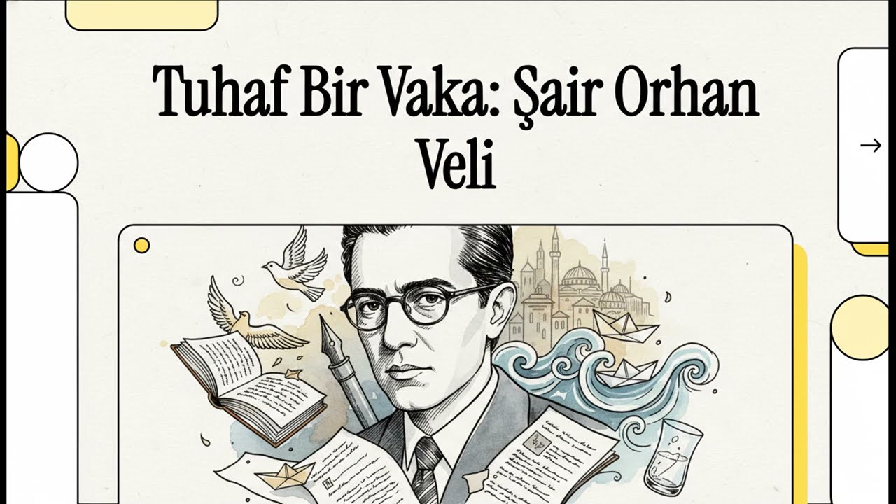 Tuhaf Bir Vaka  Şair Orhan Veli | Okapi Dergi 9. Sayı