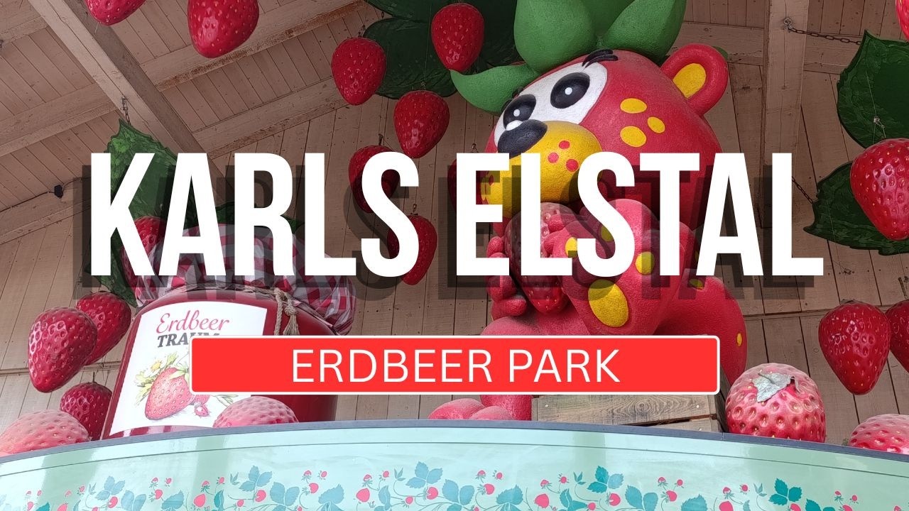KARLS Elstal - Mehr als Erdbeeren? 🍓🍰
