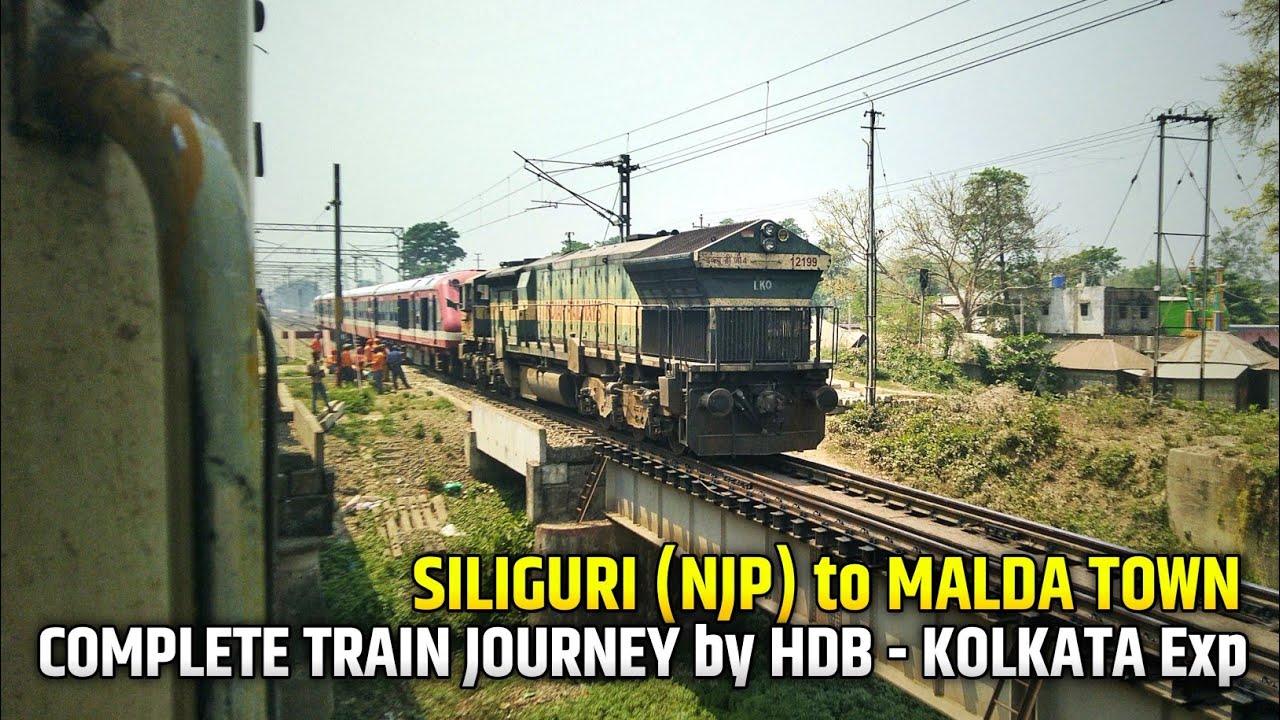 SILIGURI (NJP) to MALDA TOWN: Complete TRAIN JOURNEY || Indian Railways