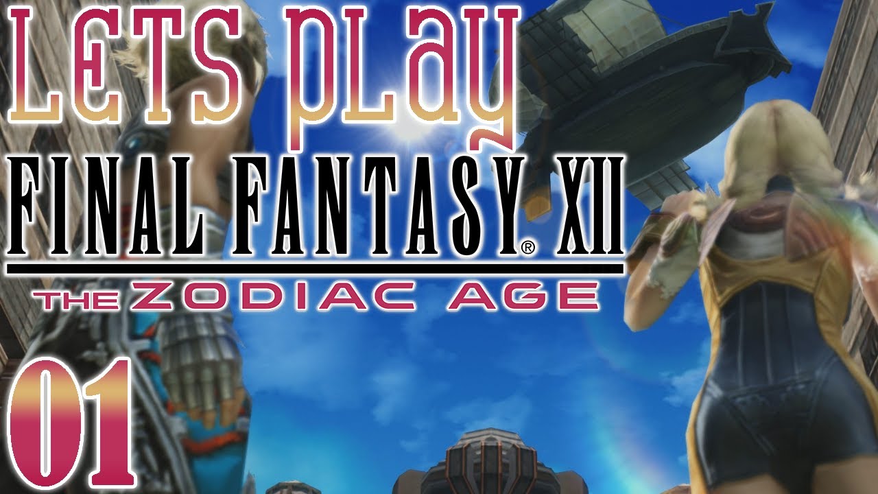 Let's Play Final Fantasy XII: The Zodiac Age, Blind [Ep 01] - The Beginning, the Kingdom of Dalmasca