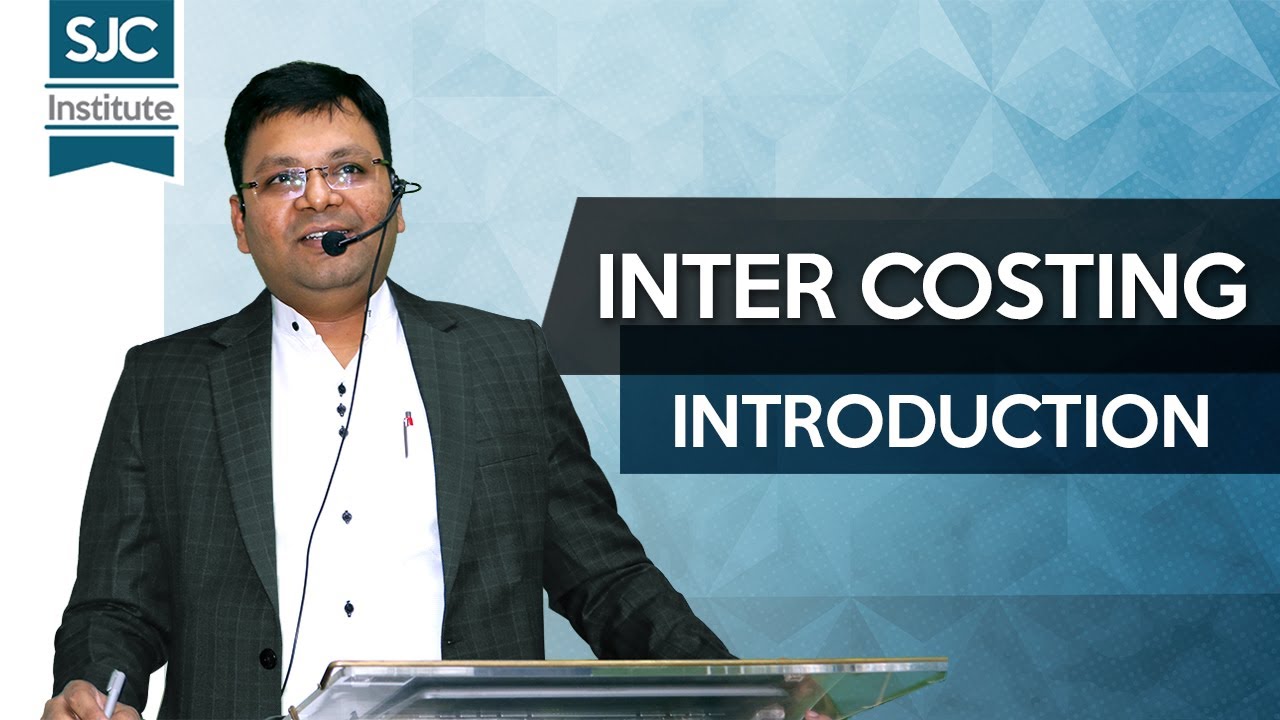 Inter Costing Classes Introduction |CA and CMA | CA Satish Jalan Sir